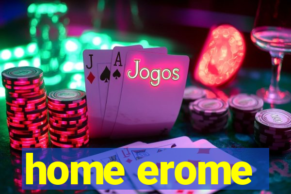home erome